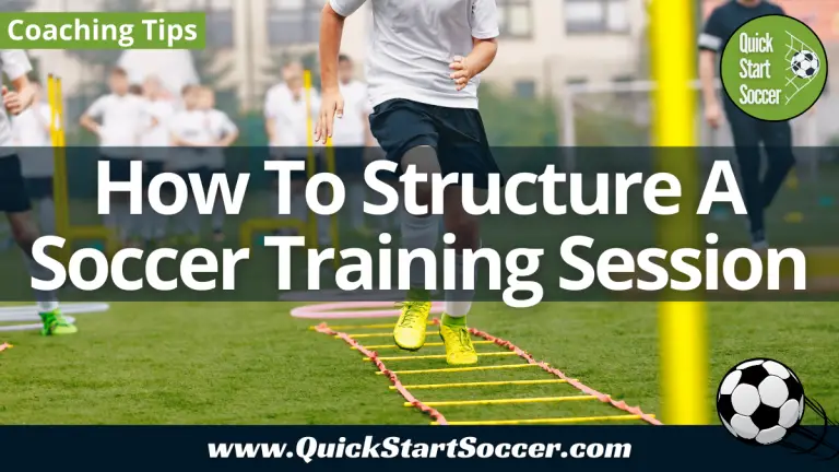 How To Structure A Soccer Training Session