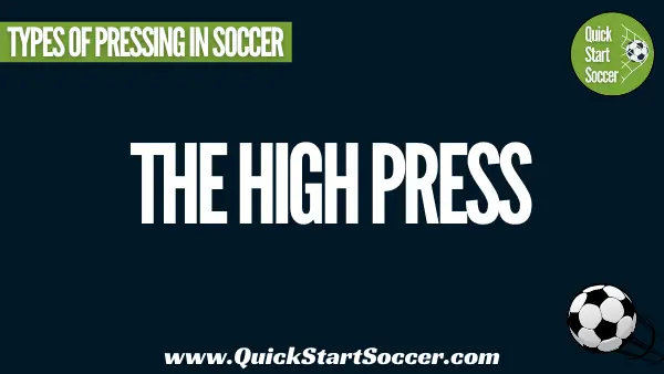 Types Of Pressing In Soccer