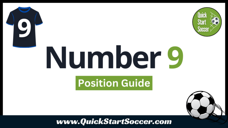 The Number 9 Position In Soccer | A Complete Guide