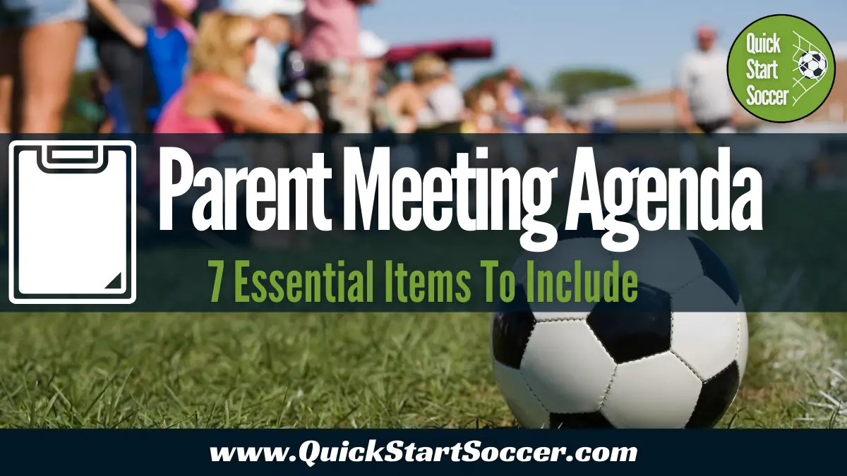 Soccer Parent Meeting Agenda