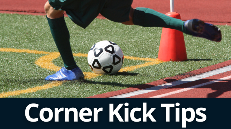 Soccer Corner Kick Tips