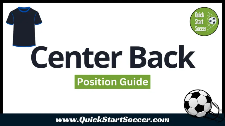 The Center Back Position in Soccer