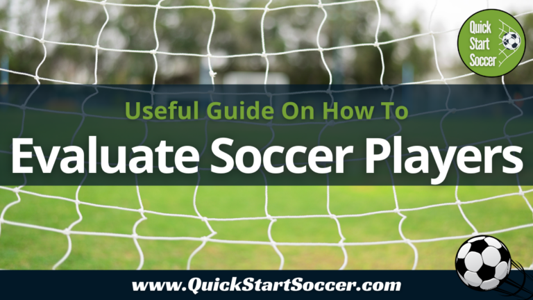How To Evaluate Soccer Players