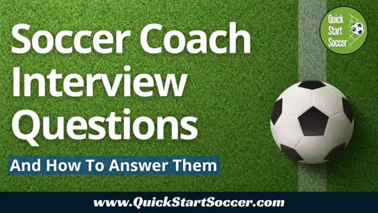 Top 10 Soccer Coach Interview Questions And How To Answer Them