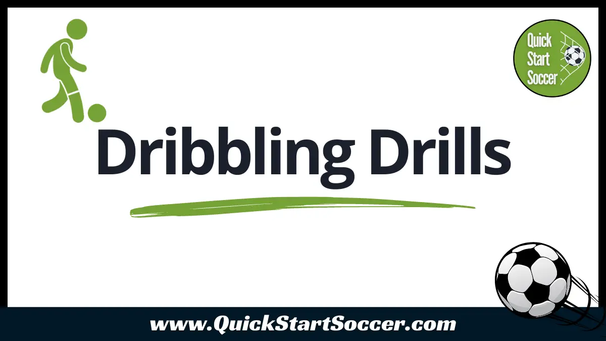 Soccer Dribbling Drills