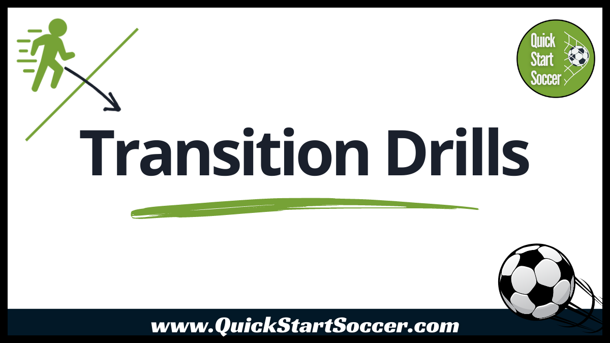 Soccer Transition Drills